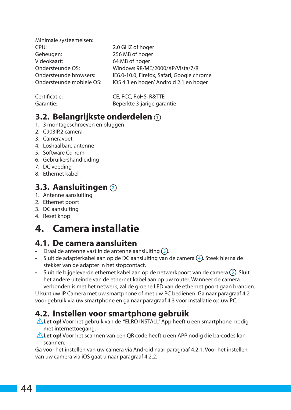 Camera installatie, Belangrijkste onderdelen, Aansluitingen | De camera aansluiten, Instellen voor smartphone gebruik | ELRO C903IP.2 Plug & play network camera User Manual | Page 44 / 132