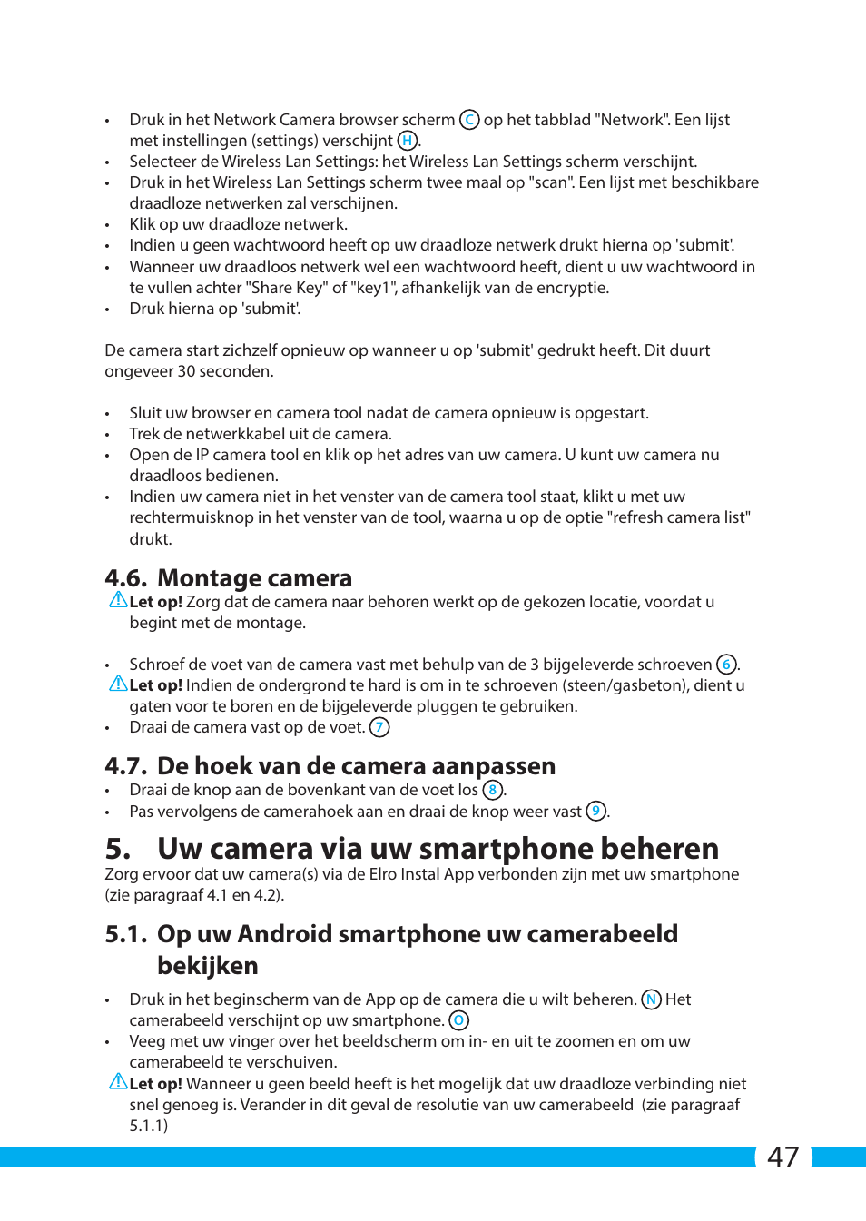 Uw camera via uw smartphone beheren, Montage camera, De hoek van de camera aanpassen | Op uw android smartphone uw camerabeeld bekijken | ELRO C903IP.2 Plug & play network camera User Manual | Page 47 / 132