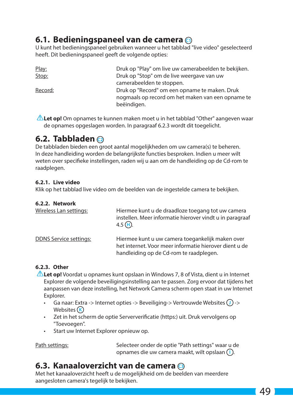 Bedieningspaneel van de camera, Tabbladen, Kanaaloverzicht van de camera | ELRO C903IP.2 Plug & play network camera User Manual | Page 49 / 132