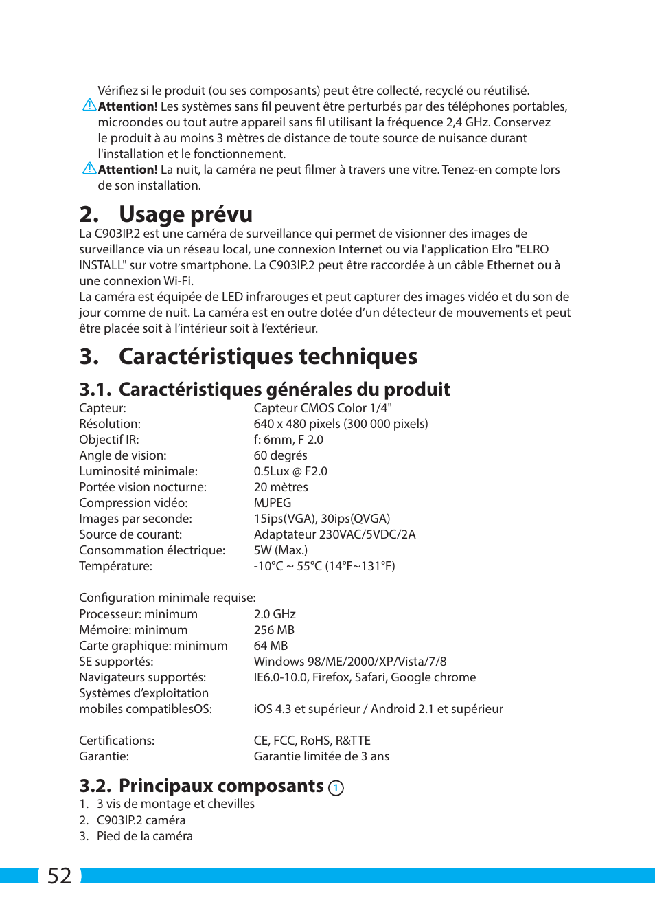 Usage prévu, Caractéristiques techniques, Caractéristiques générales du produit | Principaux composants | ELRO C903IP.2 Plug & play network camera User Manual | Page 52 / 132