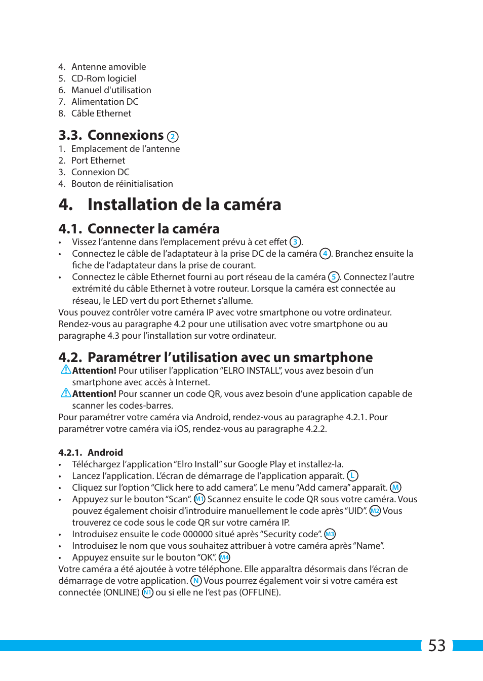 Installation de la caméra, Connexions, Connecter la caméra | Paramétrer l’utilisation avec un smartphone | ELRO C903IP.2 Plug & play network camera User Manual | Page 53 / 132