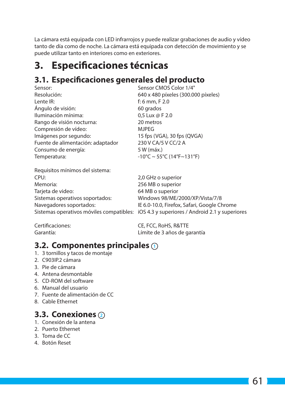 Especificaciones técnicas, Especificaciones generales del producto, Componentes principales | Conexiones | ELRO C903IP.2 Plug & play network camera User Manual | Page 61 / 132
