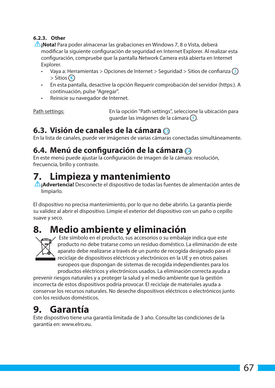 Limpieza y mantenimiento, Medio ambiente y eliminación, Garantía | Visión de canales de la cámara, Menú de configuración de la cámara | ELRO C903IP.2 Plug & play network camera User Manual | Page 67 / 132