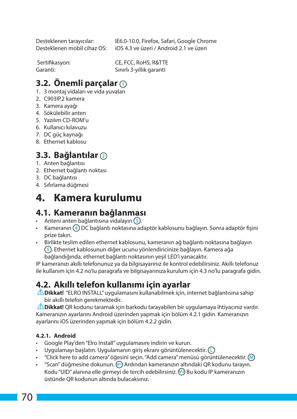 Kamera kurulumu, Önemli parçalar, Bağlantılar | Kameranın bağlanması, Akıllı telefon kullanımı için ayarlar | ELRO C903IP.2 Plug & play network camera User Manual | Page 70 / 132