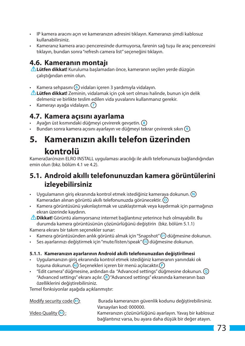 Kameranızın akıllı telefon üzerinden kontrolü, Kameranın montajı, Kamera açısını ayarlama | ELRO C903IP.2 Plug & play network camera User Manual | Page 73 / 132