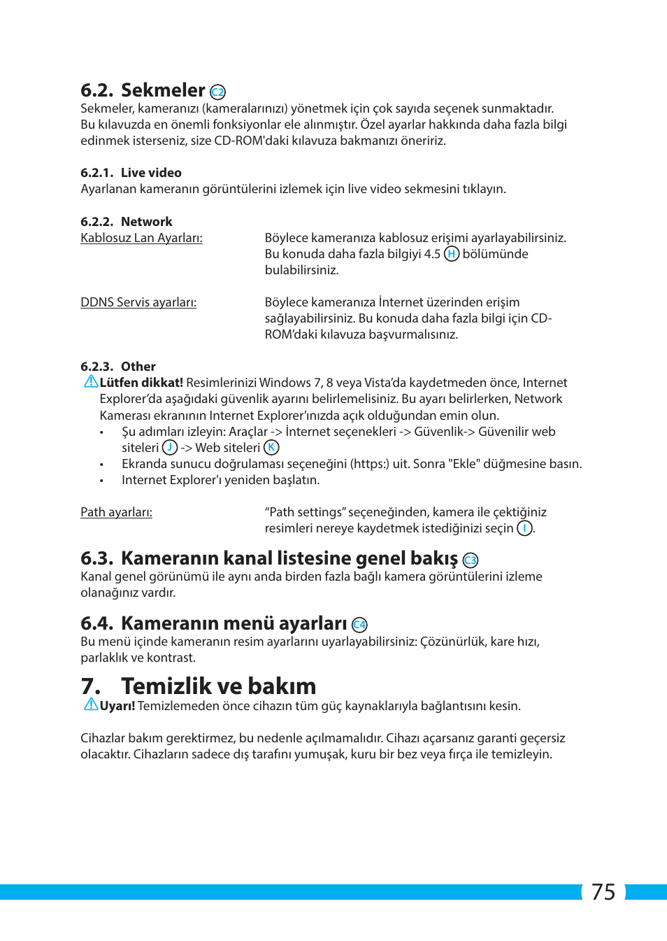 Temizlik ve bakım, Sekmeler, Kameranın kanal listesine genel bakış | Kameranın menü ayarları | ELRO C903IP.2 Plug & play network camera User Manual | Page 75 / 132
