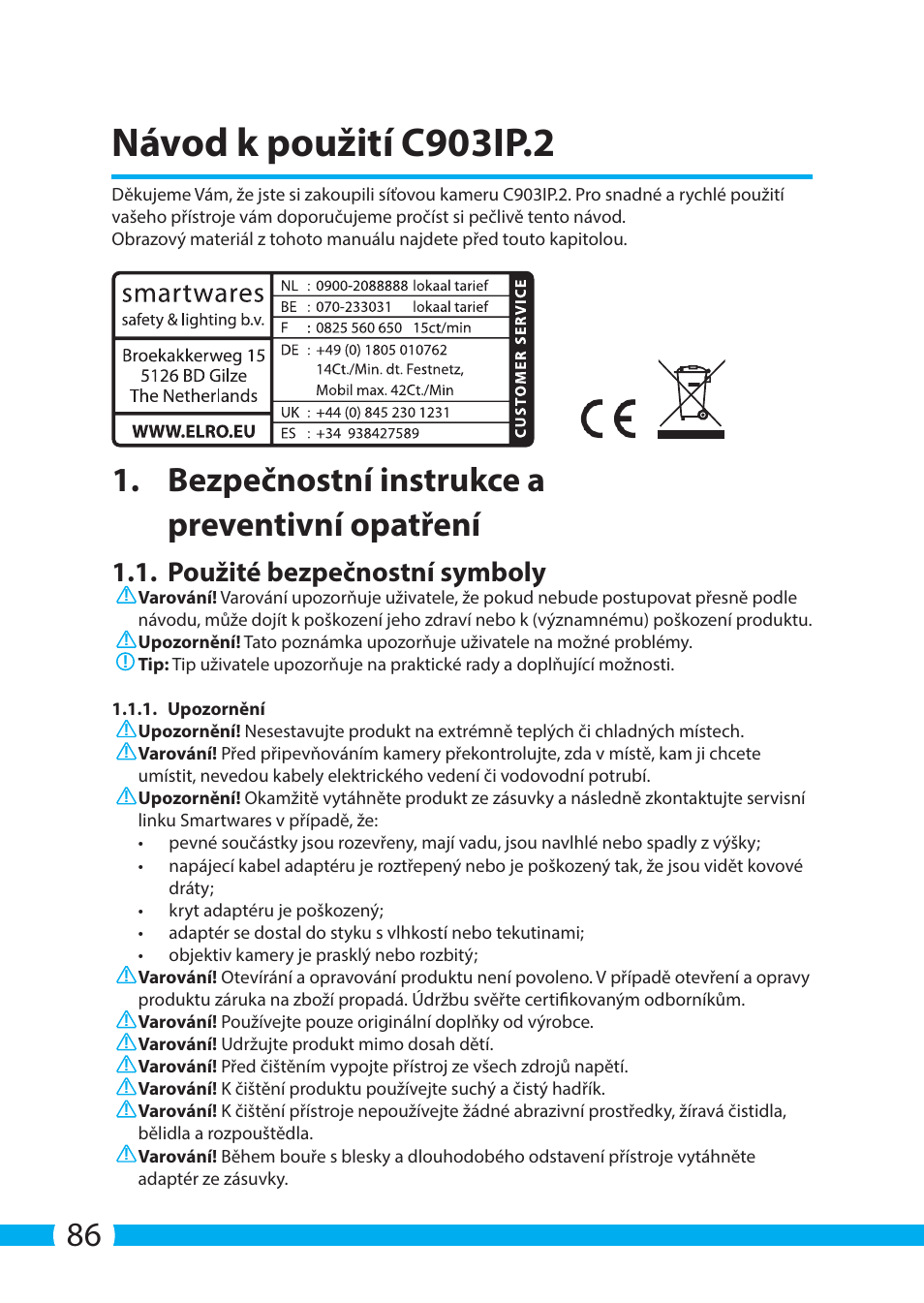 Návod k použití c903ip.2, Bezpečnostní instrukce a preventivní opatření, Použité bezpečnostní symboly | ELRO C903IP.2 Plug & play network camera User Manual | Page 86 / 132
