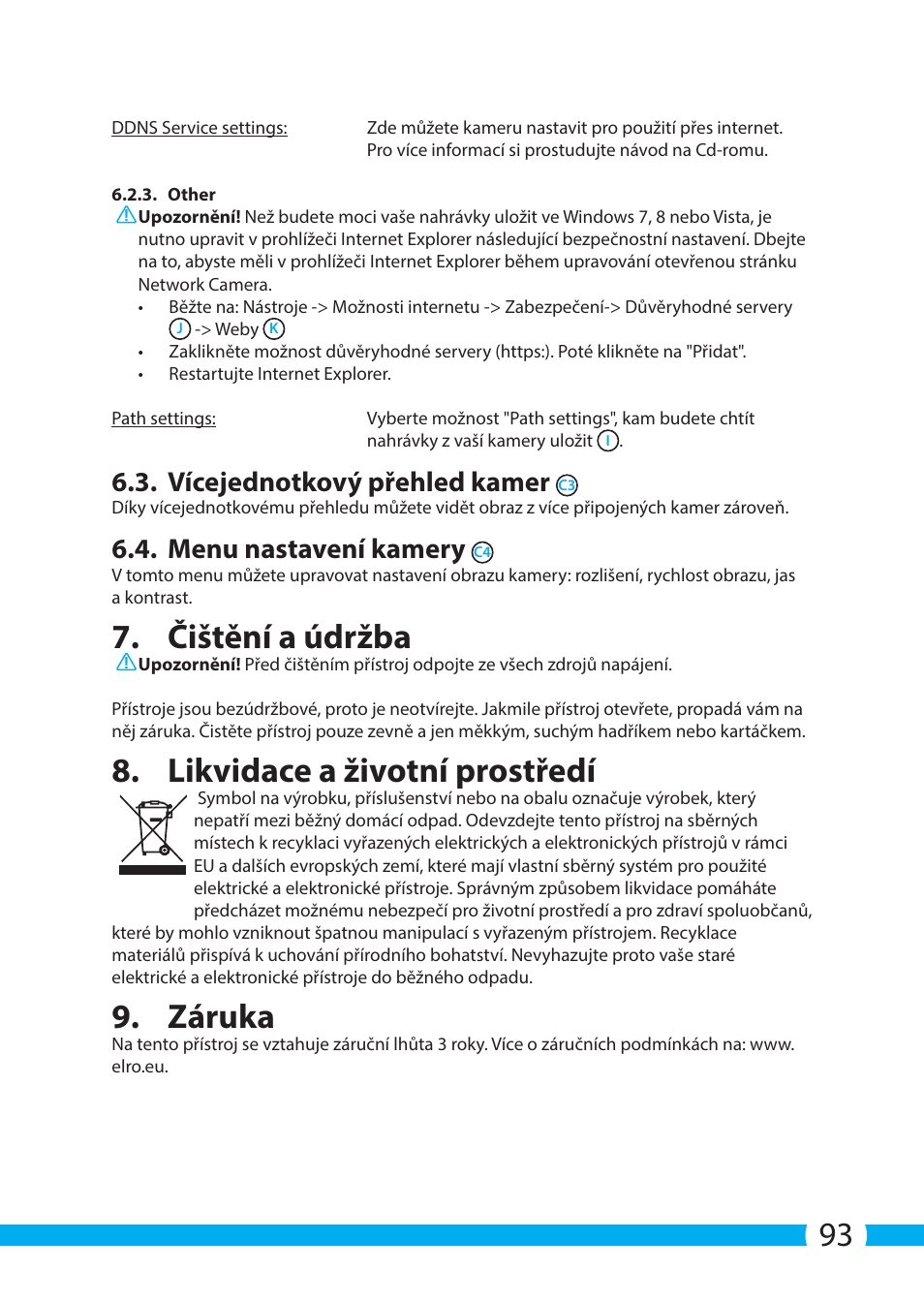 Čištění a údržba, Likvidace a životní prostředí, Záruka | Vícejednotkový přehled kamer, Menu nastavení kamery | ELRO C903IP.2 Plug & play network camera User Manual | Page 93 / 132