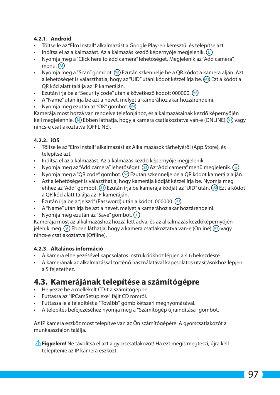 Kamerájának telepítése a számítógépre | ELRO C903IP.2 Plug & play network camera User Manual | Page 97 / 132