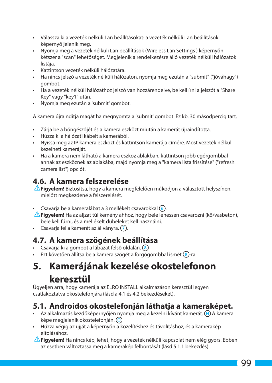 Kamerájának kezelése okostelefonon keresztül, A kamera felszerelése, A kamera szögének beállítása | Androidos okostelefonján láthatja a kameraképet | ELRO C903IP.2 Plug & play network camera User Manual | Page 99 / 132