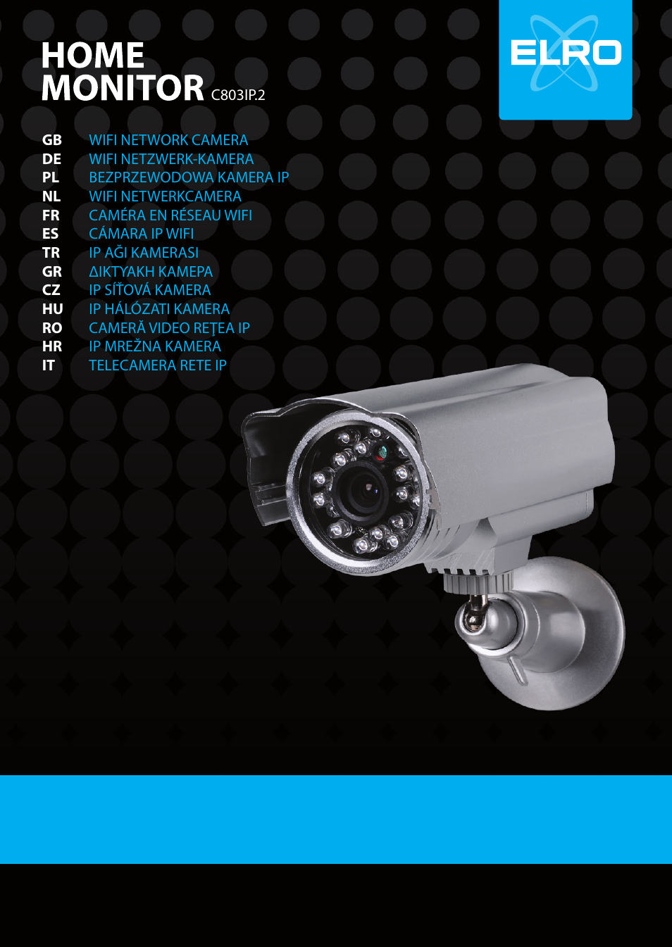 ELRO C803IP.2 Plug & play network camera User Manual | 128 pages