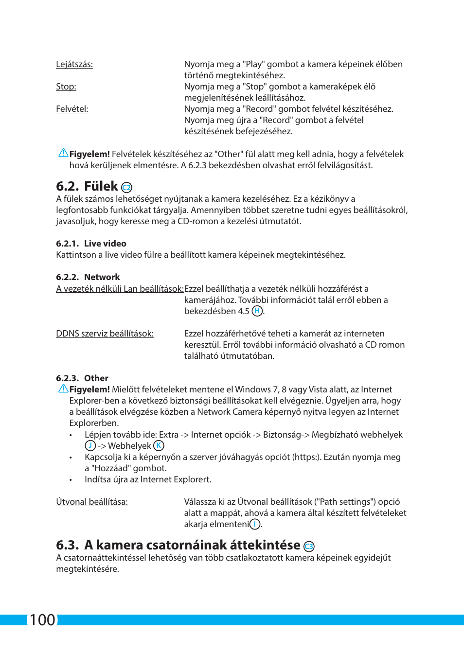 Fülek, A kamera csatornáinak áttekintése | ELRO C803IP.2 Plug & play network camera User Manual | Page 100 / 128