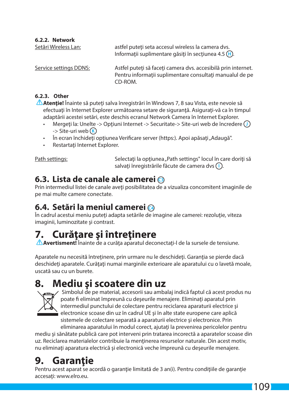 Curăţare şi întreţinere, Mediu şi scoatere din uz, Garanţie | Lista de canale ale camerei, Setări la meniul camerei | ELRO C803IP.2 Plug & play network camera User Manual | Page 109 / 128