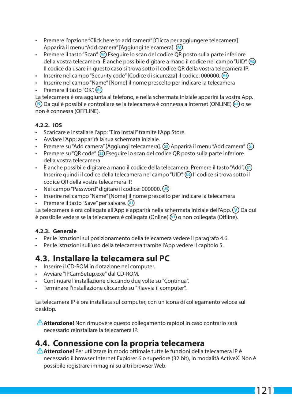 Installare la telecamera sul pc, Connessione con la propria telecamera | ELRO C803IP.2 Plug & play network camera User Manual | Page 121 / 128