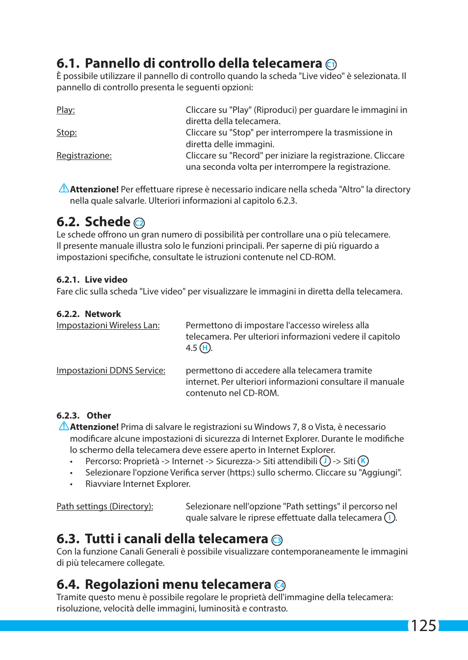 Pannello di controllo della telecamera, Schede, Tutti i canali della telecamera | Regolazioni menu telecamera | ELRO C803IP.2 Plug & play network camera User Manual | Page 125 / 128