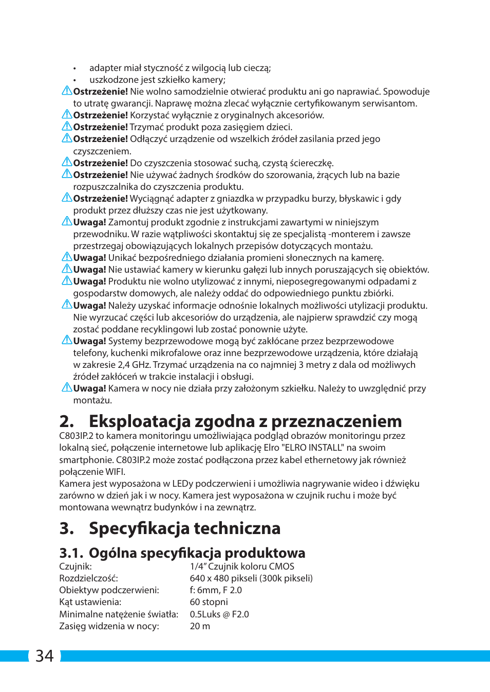 Eksploatacja zgodna z przeznaczeniem, Specyfikacja techniczna, Ogólna specyfikacja produktowa | ELRO C803IP.2 Plug & play network camera User Manual | Page 34 / 128