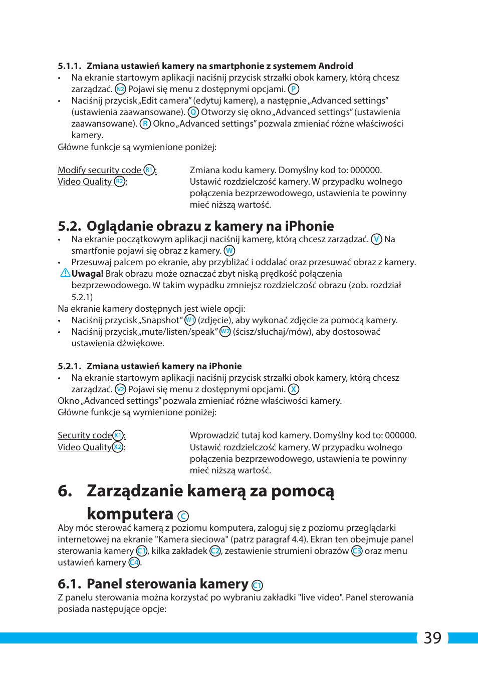 Zarządzanie kamerą za pomocą komputera, Oglądanie obrazu z kamery na iphonie, Panel sterowania kamery | ELRO C803IP.2 Plug & play network camera User Manual | Page 39 / 128
