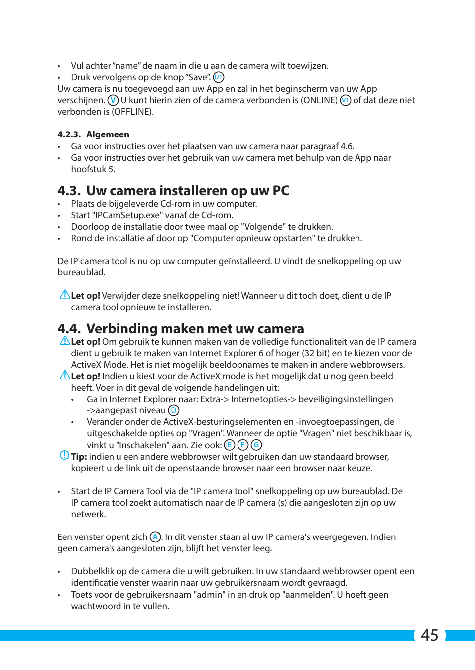 Uw camera installeren op uw pc, Verbinding maken met uw camera | ELRO C803IP.2 Plug & play network camera User Manual | Page 45 / 128