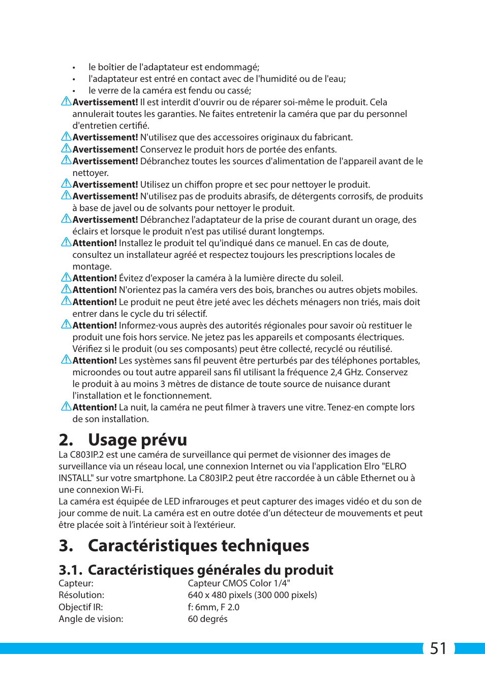 Usage prévu, Caractéristiques techniques, Caractéristiques générales du produit | ELRO C803IP.2 Plug & play network camera User Manual | Page 51 / 128