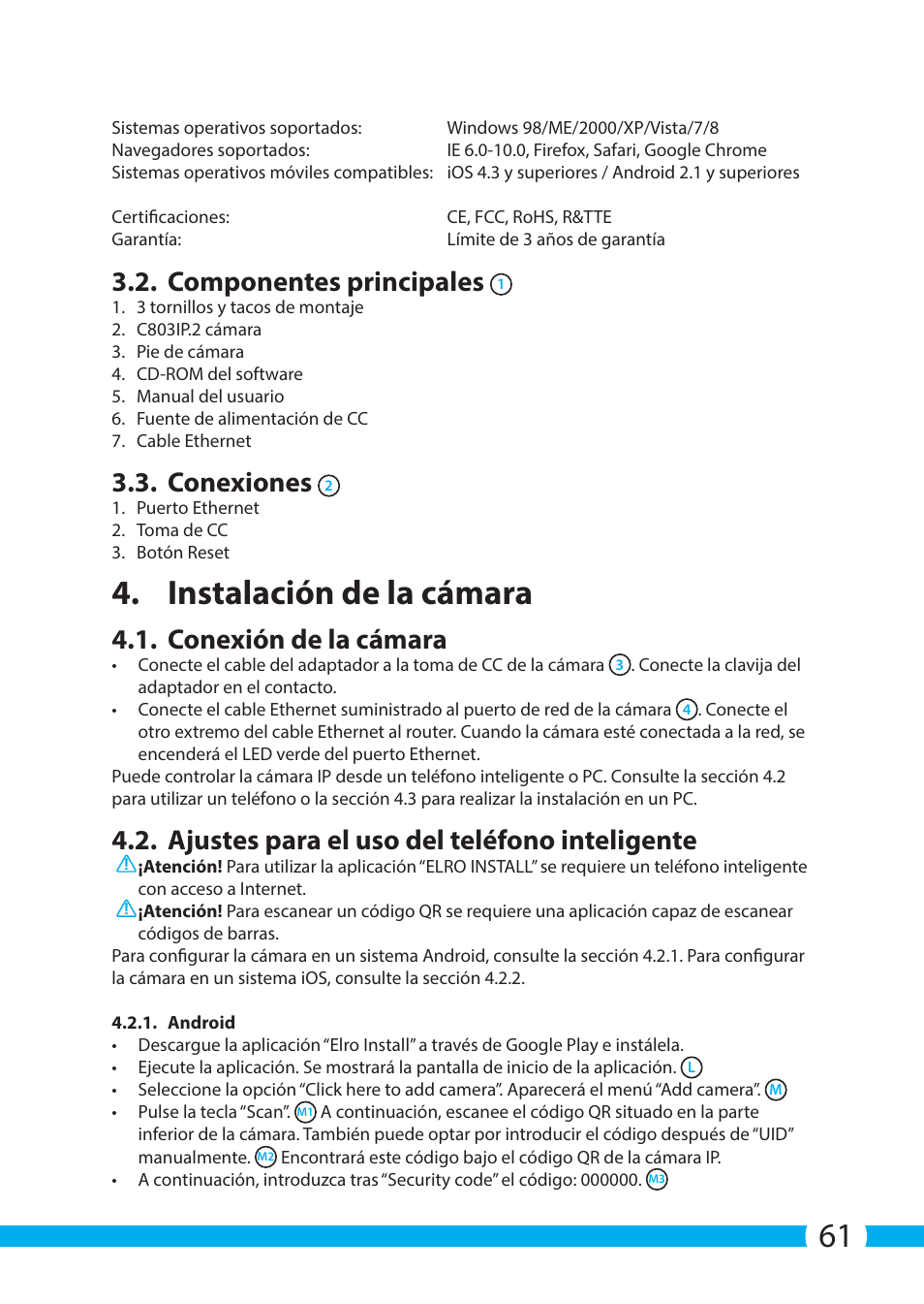 Instalación de la cámara, Componentes principales, Conexiones | Conexión de la cámara, Ajustes para el uso del teléfono inteligente | ELRO C803IP.2 Plug & play network camera User Manual | Page 61 / 128