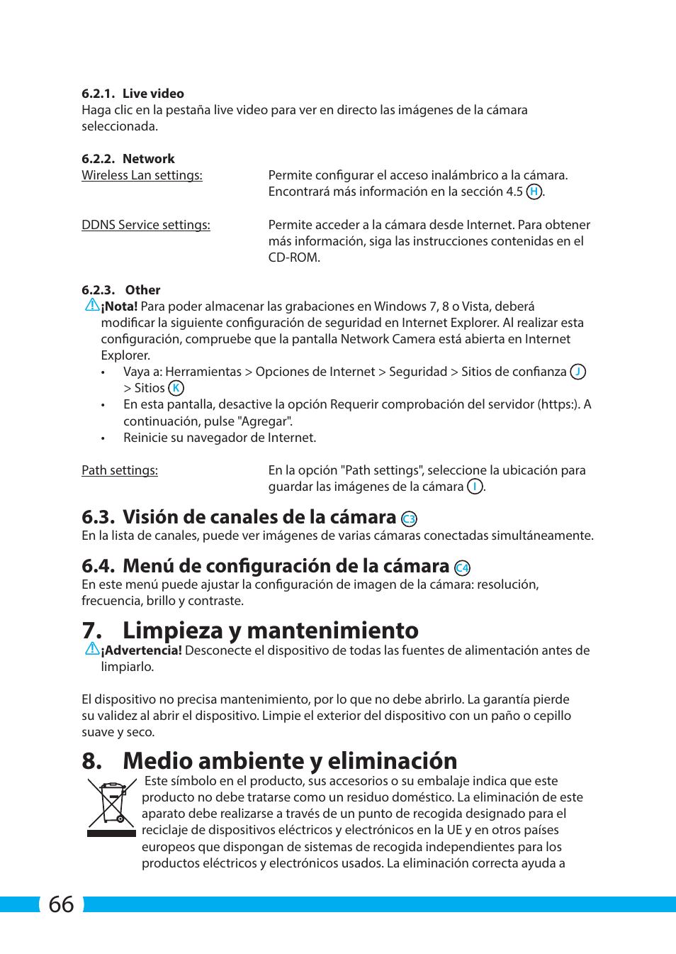 Limpieza y mantenimiento, Medio ambiente y eliminación, Visión de canales de la cámara | Menú de configuración de la cámara | ELRO C803IP.2 Plug & play network camera User Manual | Page 66 / 128