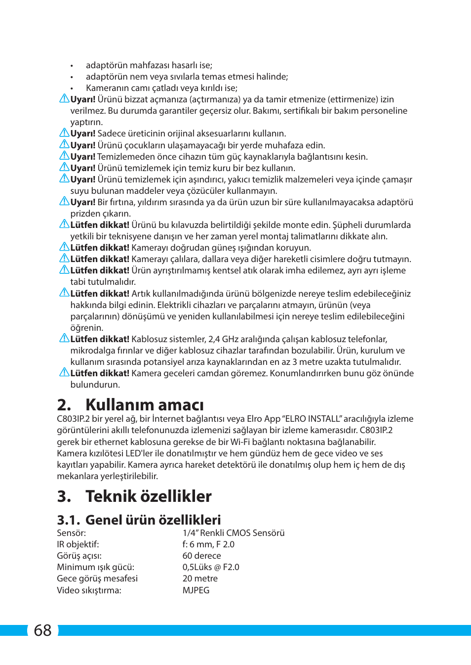 Kullanım amacı, Teknik özellikler, Genel ürün özellikleri | ELRO C803IP.2 Plug & play network camera User Manual | Page 68 / 128