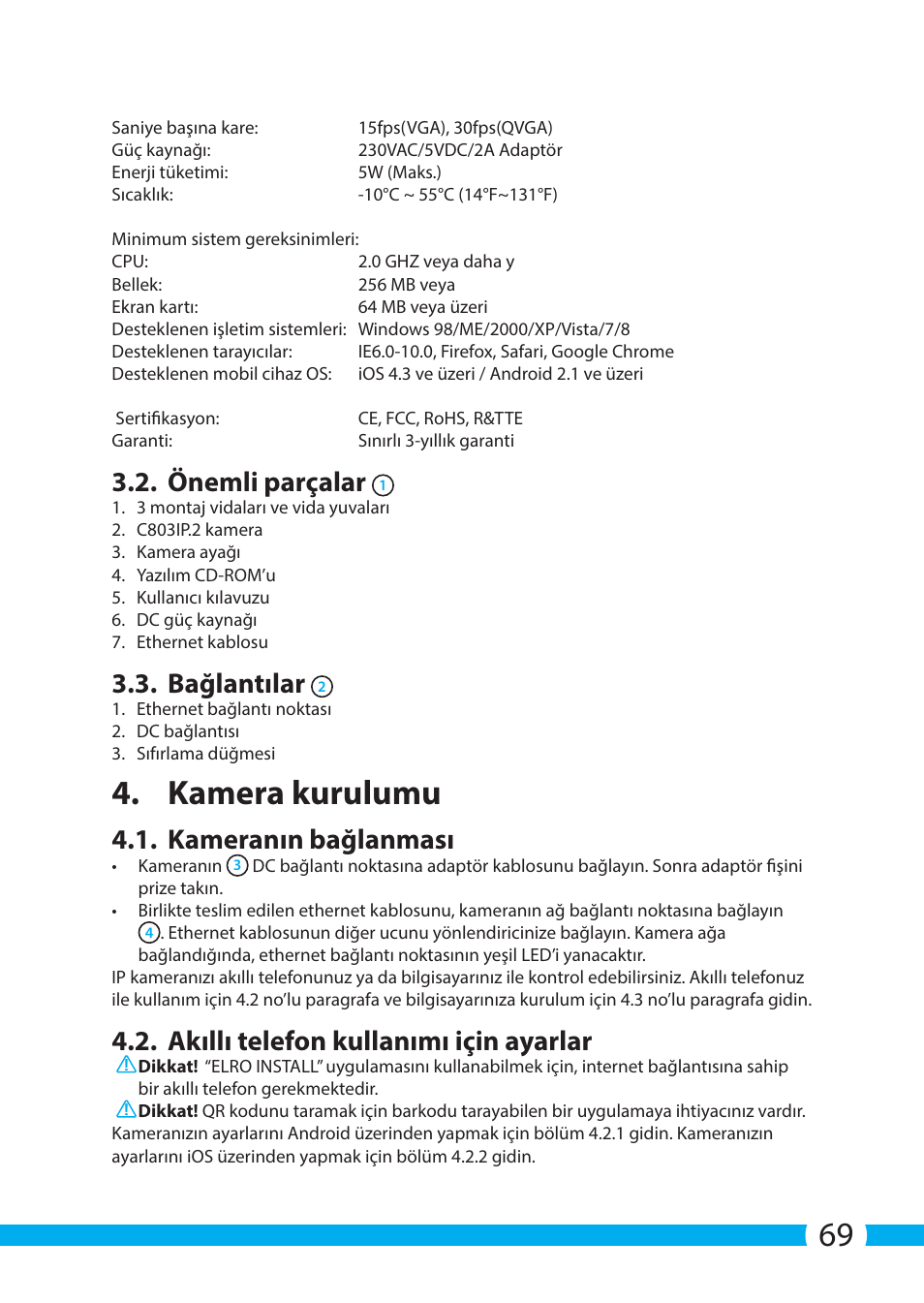 Kamera kurulumu, Önemli parçalar, Bağlantılar | Kameranın bağlanması, Akıllı telefon kullanımı için ayarlar | ELRO C803IP.2 Plug & play network camera User Manual | Page 69 / 128