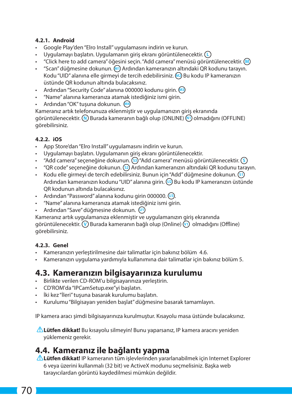 Kameranızın bilgisayarınıza kurulumu, Kameranız ile bağlantı yapma | ELRO C803IP.2 Plug & play network camera User Manual | Page 70 / 128