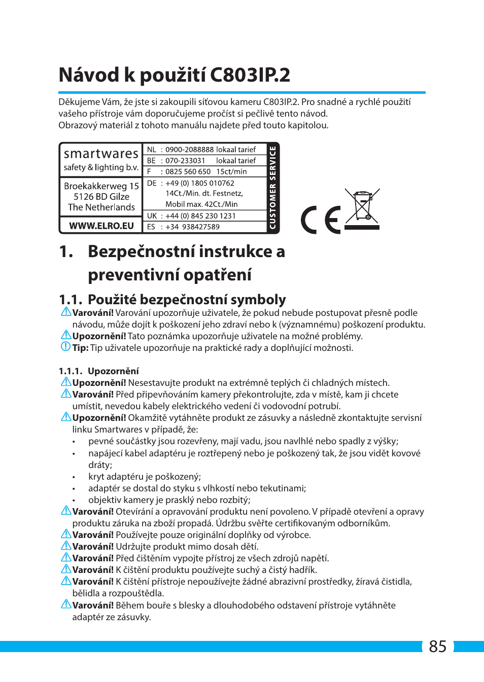 Návod k použití c803ip.2, Bezpečnostní instrukce a preventivní opatření, Použité bezpečnostní symboly | ELRO C803IP.2 Plug & play network camera User Manual | Page 85 / 128