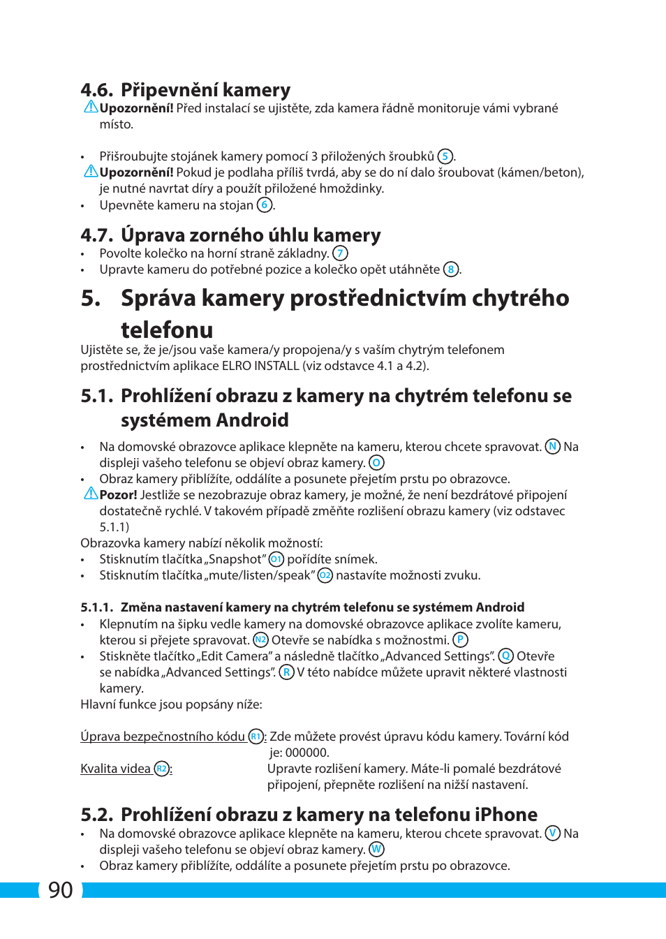 Správa kamery prostřednictvím chytrého telefonu, Připevnění kamery, Úprava zorného úhlu kamery | Prohlížení obrazu z kamery na telefonu iphone | ELRO C803IP.2 Plug & play network camera User Manual | Page 90 / 128