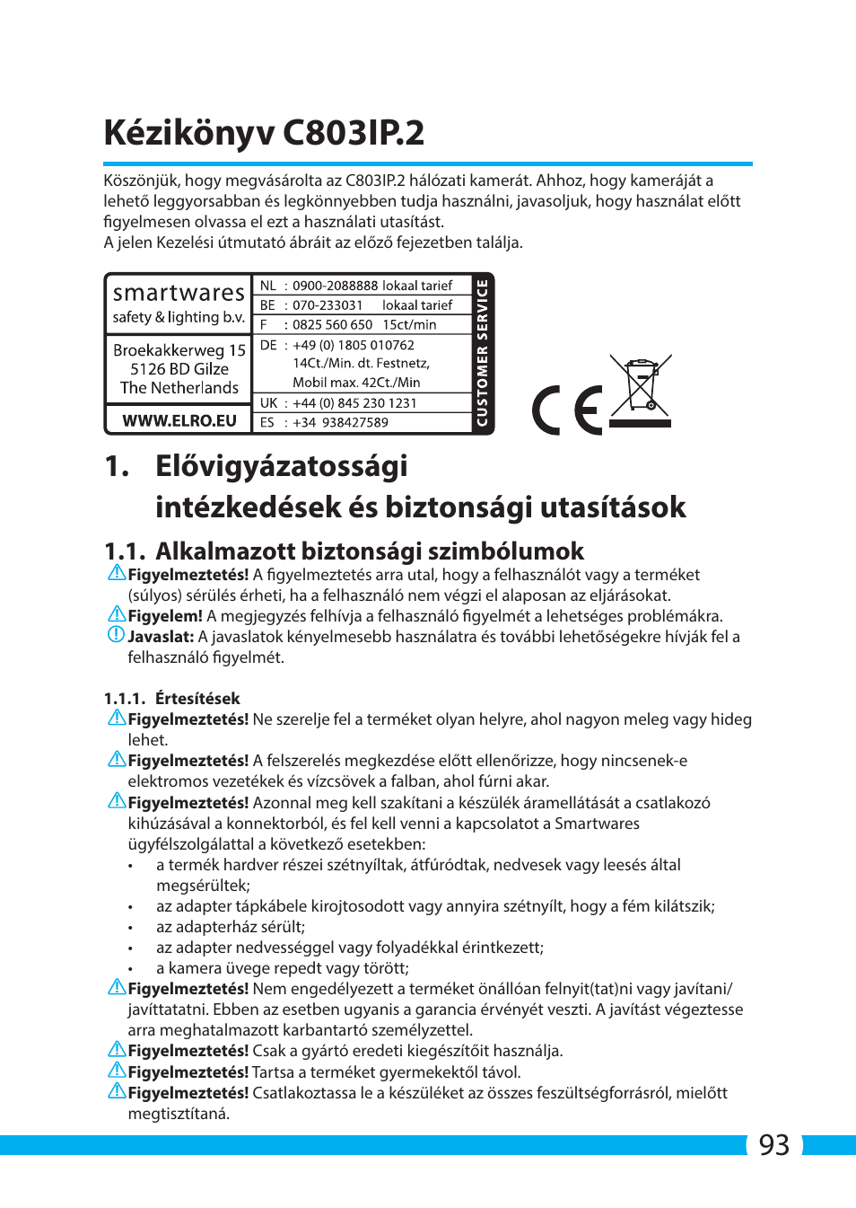 Kézikönyv c803ip.2, Alkalmazott biztonsági szimbólumok | ELRO C803IP.2 Plug & play network camera User Manual | Page 93 / 128