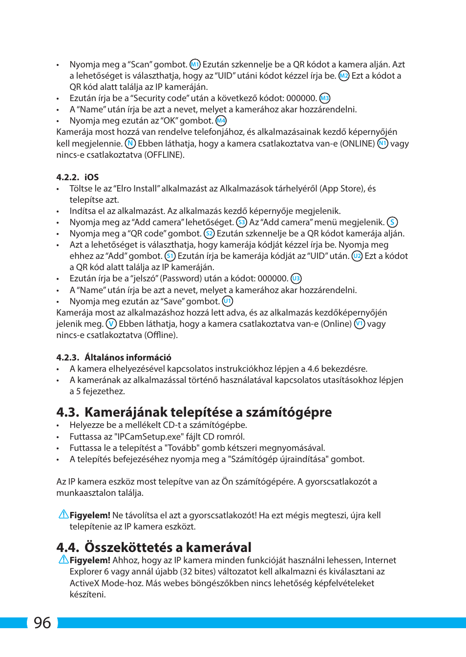 Kamerájának telepítése a számítógépre, Összeköttetés a kamerával | ELRO C803IP.2 Plug & play network camera User Manual | Page 96 / 128