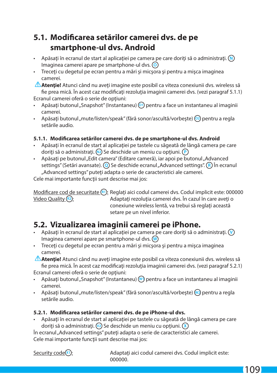 Vizualizarea imaginii camerei pe iphone | ELRO C703IP.2 Plug & play network camera User Manual | Page 109 / 132