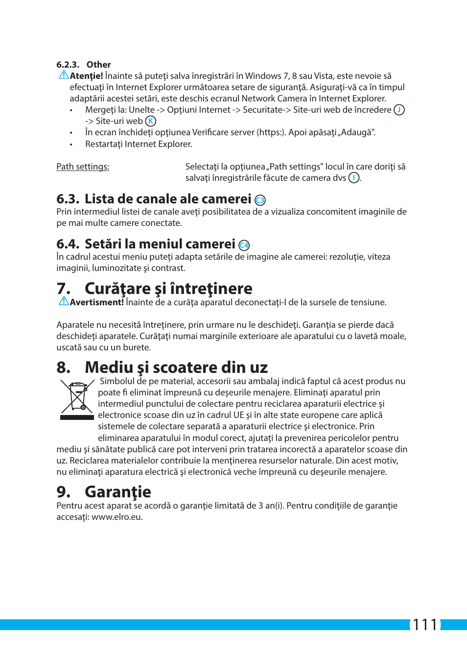 Curăţare şi întreţinere, Mediu şi scoatere din uz, Garanţie | Lista de canale ale camerei, Setări la meniul camerei | ELRO C703IP.2 Plug & play network camera User Manual | Page 111 / 132