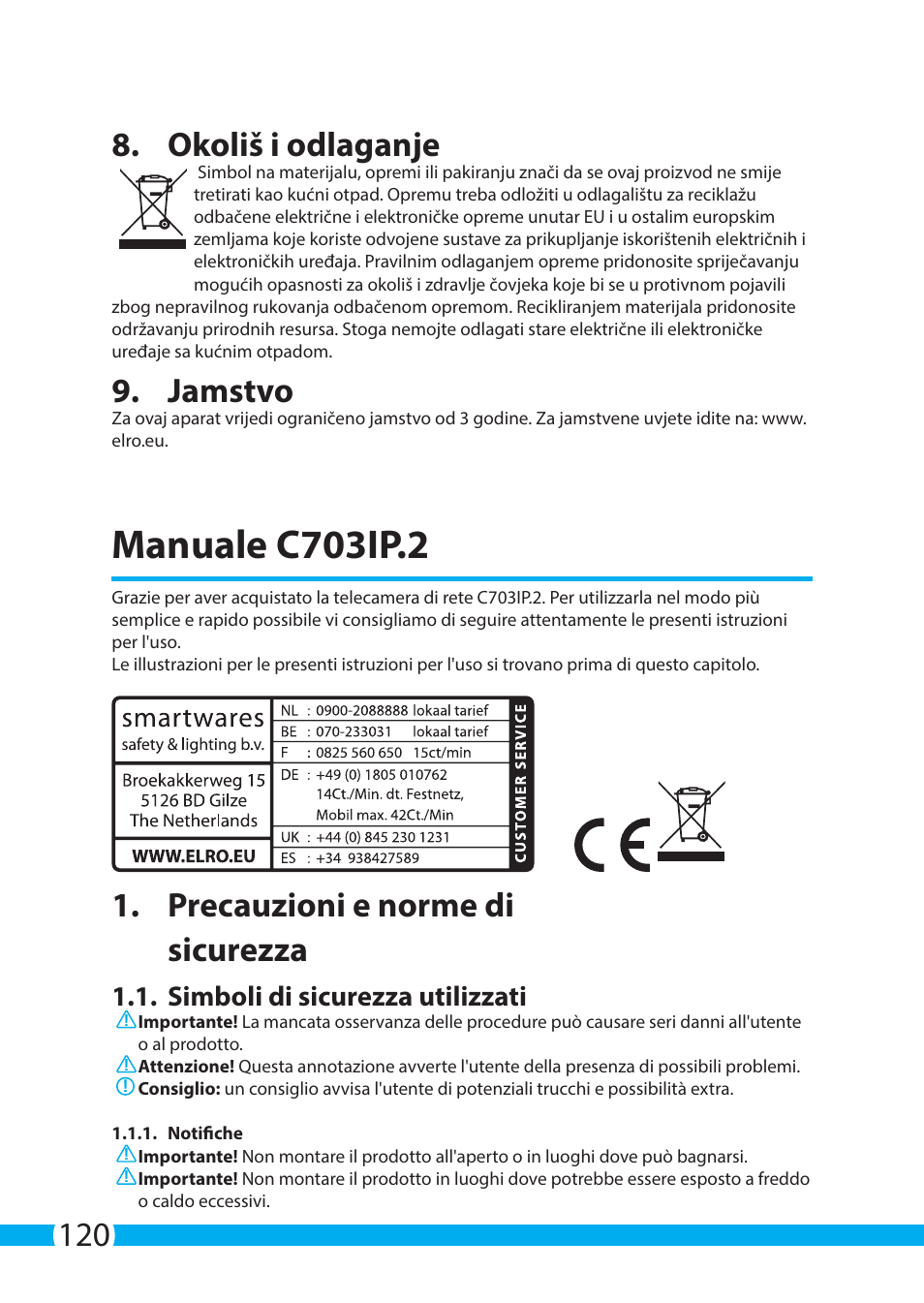 Manuale c703ip.2, 120 8. okoliš i odlaganje, Jamstvo | Precauzioni e norme di sicurezza, Simboli di sicurezza utilizzati | ELRO C703IP.2 Plug & play network camera User Manual | Page 120 / 132