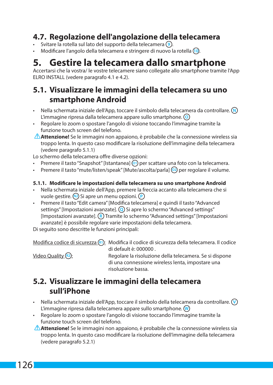 Gestire la telecamera dallo smartphone, Regolazione dell'angolazione della telecamera | ELRO C703IP.2 Plug & play network camera User Manual | Page 126 / 132