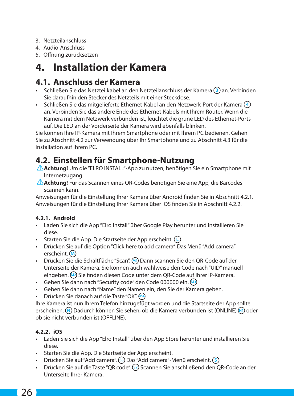 Installation der kamera, Anschluss der kamera, Einstellen für smartphone-nutzung | ELRO C703IP.2 Plug & play network camera User Manual | Page 26 / 132