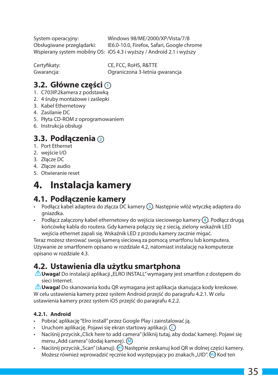 Instalacja kamery, Główne części, Podłączenia | Podłączenie kamery, Ustawienia dla użytku smartphona | ELRO C703IP.2 Plug & play network camera User Manual | Page 35 / 132