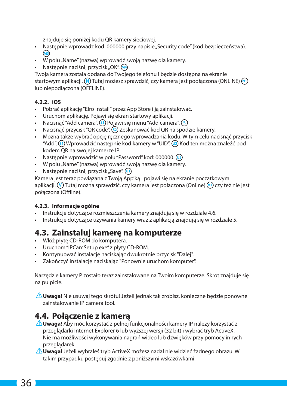 Zainstaluj kamerę na komputerze, Połączenie z kamerą | ELRO C703IP.2 Plug & play network camera User Manual | Page 36 / 132