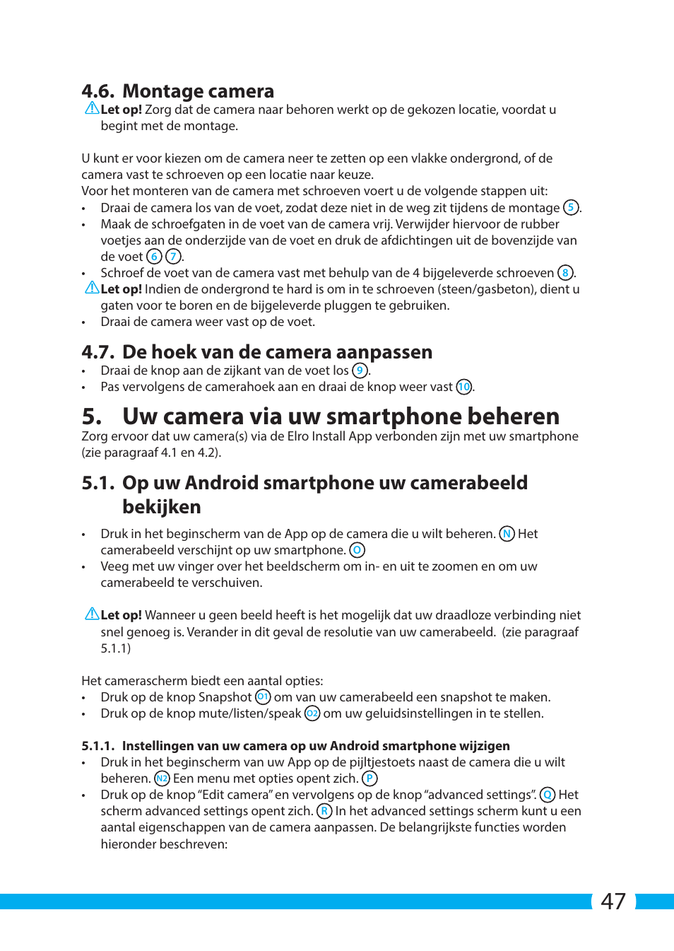 Uw camera via uw smartphone beheren, Montage camera, De hoek van de camera aanpassen | Op uw android smartphone uw camerabeeld bekijken | ELRO C703IP.2 Plug & play network camera User Manual | Page 47 / 132