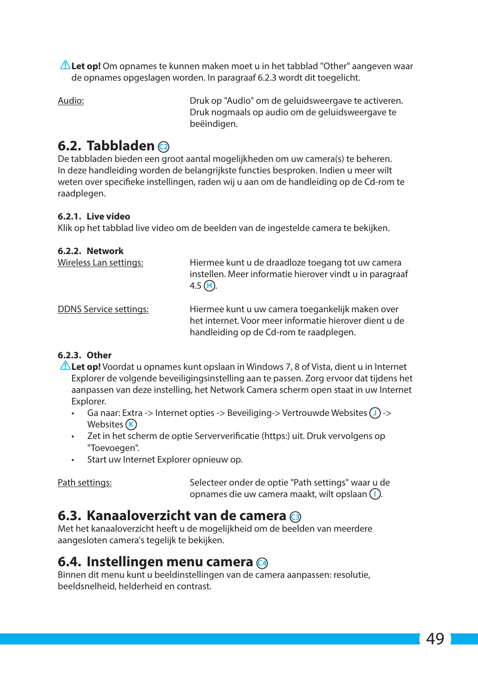 Tabbladen, Kanaaloverzicht van de camera, Instellingen menu camera | ELRO C703IP.2 Plug & play network camera User Manual | Page 49 / 132