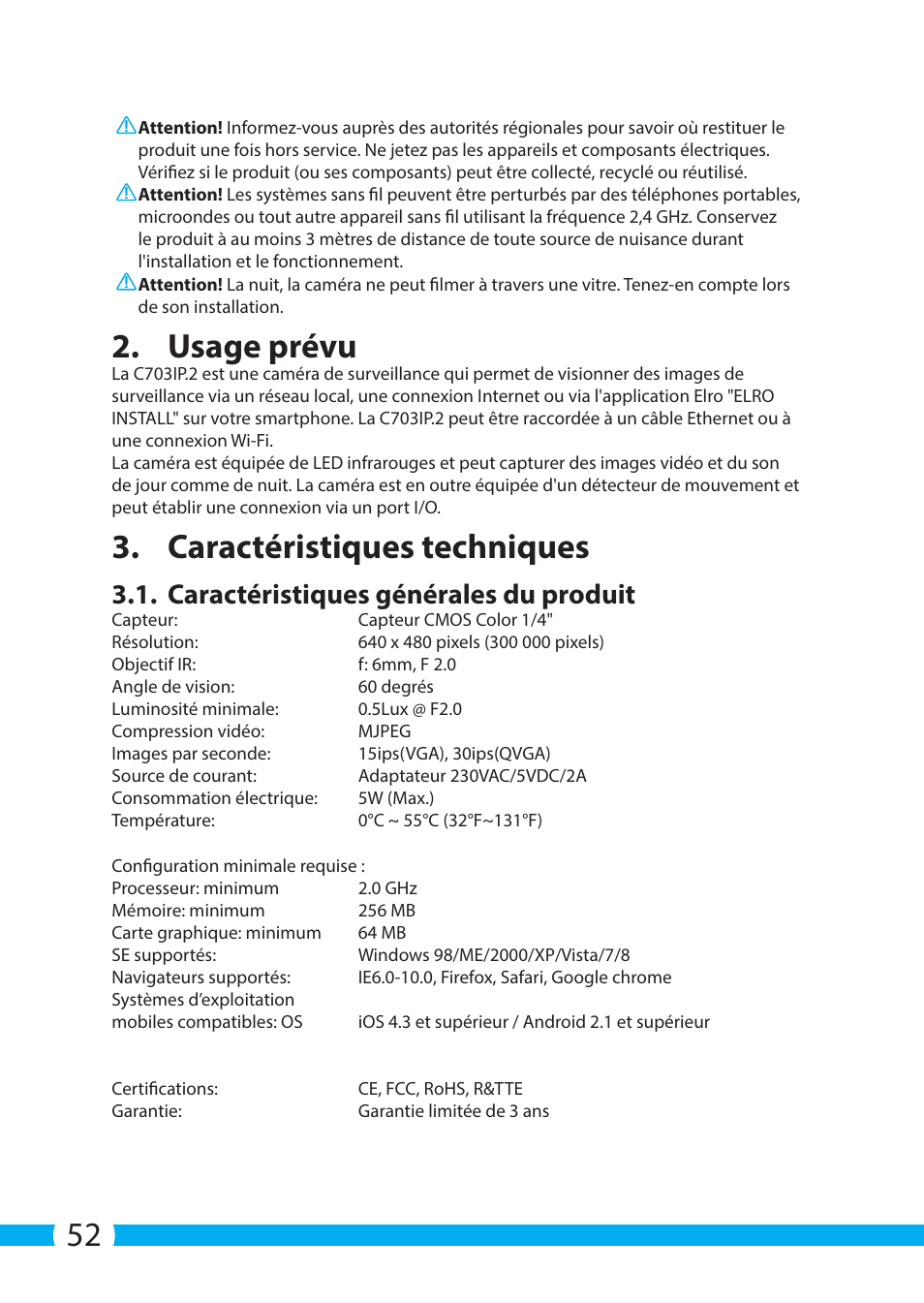 Usage prévu, Caractéristiques techniques, Caractéristiques générales du produit | ELRO C703IP.2 Plug & play network camera User Manual | Page 52 / 132