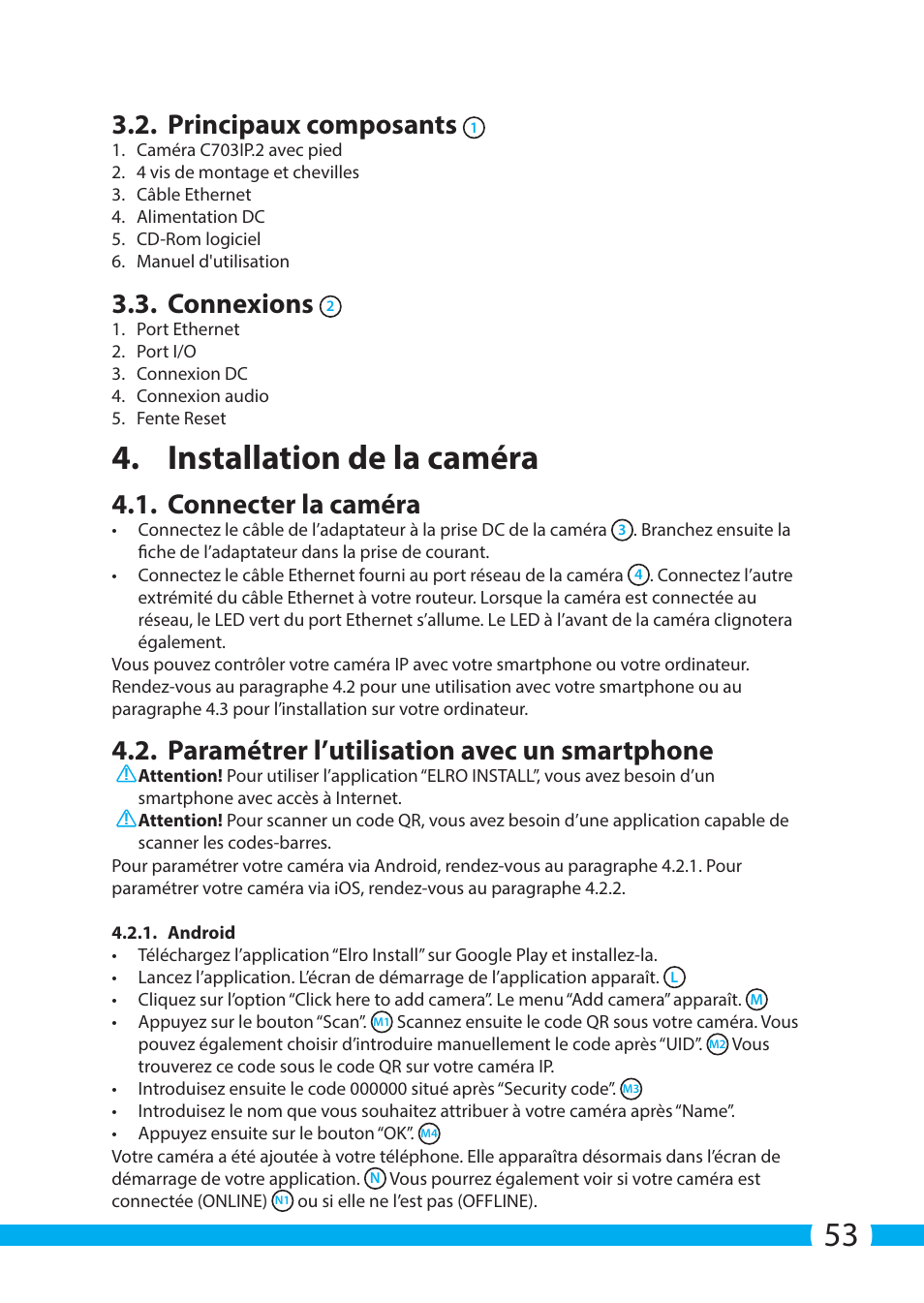 Installation de la caméra, Principaux composants, Connexions | Connecter la caméra, Paramétrer l’utilisation avec un smartphone | ELRO C703IP.2 Plug & play network camera User Manual | Page 53 / 132