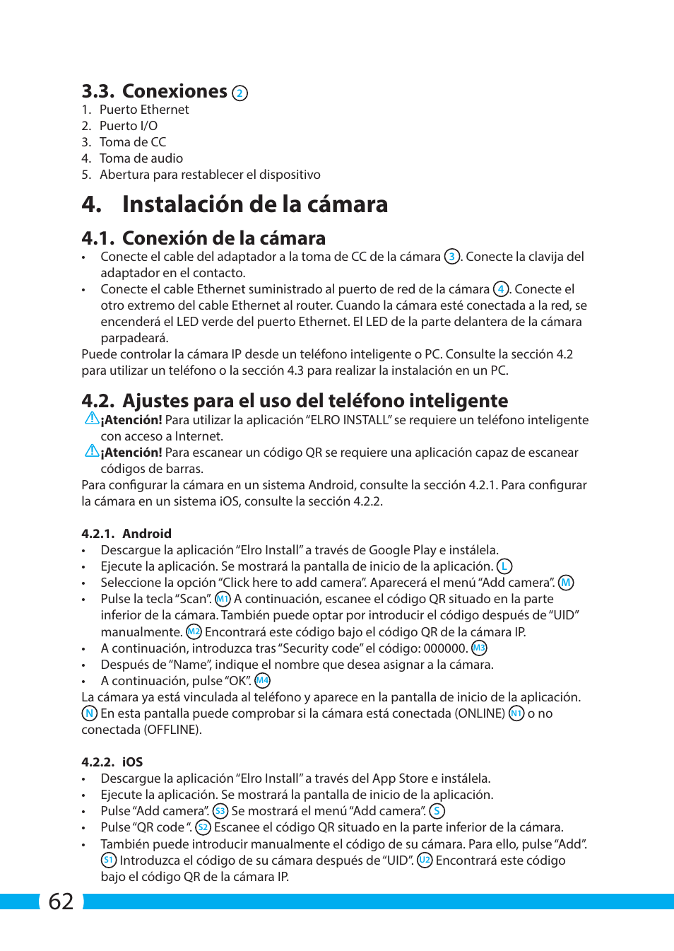 Instalación de la cámara, Conexiones, Conexión de la cámara | Ajustes para el uso del teléfono inteligente | ELRO C703IP.2 Plug & play network camera User Manual | Page 62 / 132