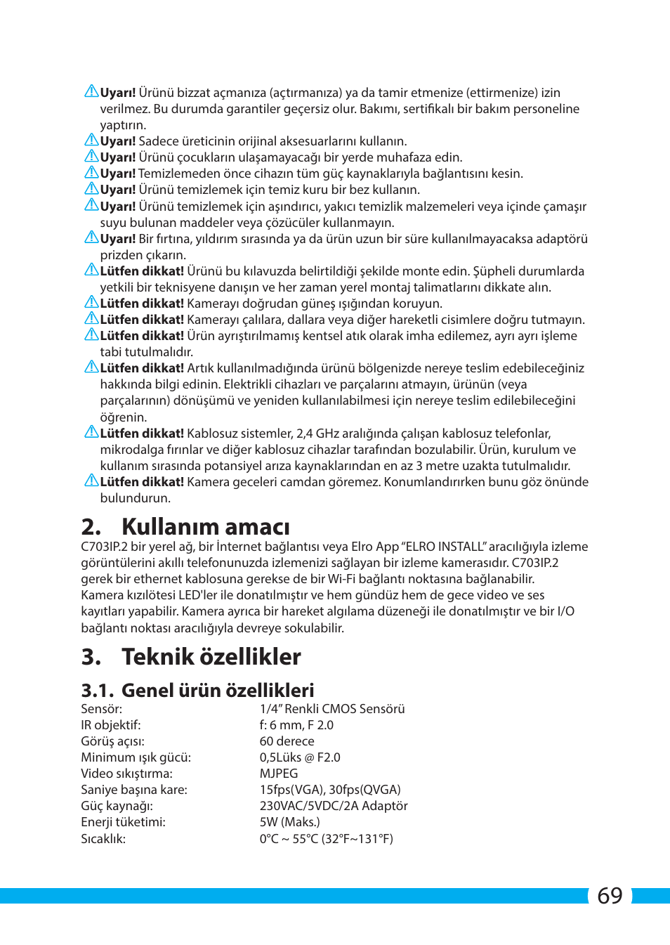 Kullanım amacı, Teknik özellikler, Genel ürün özellikleri | ELRO C703IP.2 Plug & play network camera User Manual | Page 69 / 132