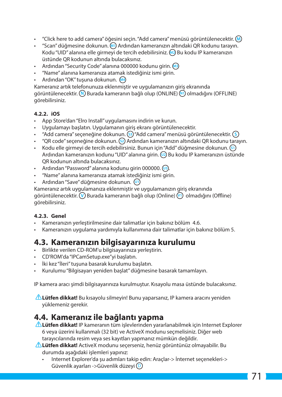 Kameranızın bilgisayarınıza kurulumu, Kameranız ile bağlantı yapma | ELRO C703IP.2 Plug & play network camera User Manual | Page 71 / 132