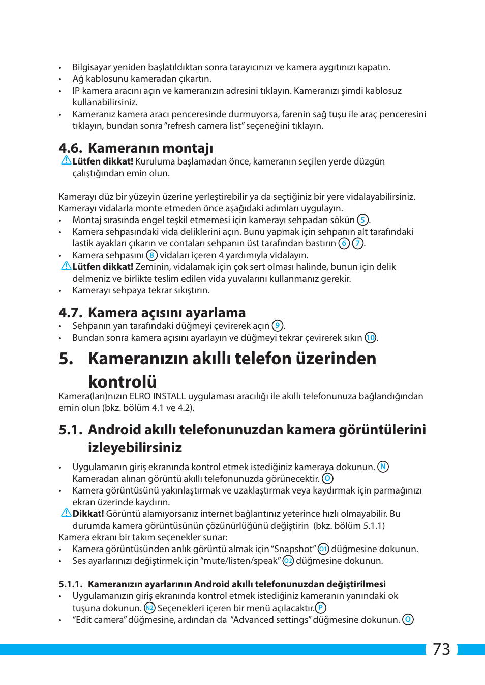 Kameranızın akıllı telefon üzerinden kontrolü, Kameranın montajı, Kamera açısını ayarlama | ELRO C703IP.2 Plug & play network camera User Manual | Page 73 / 132