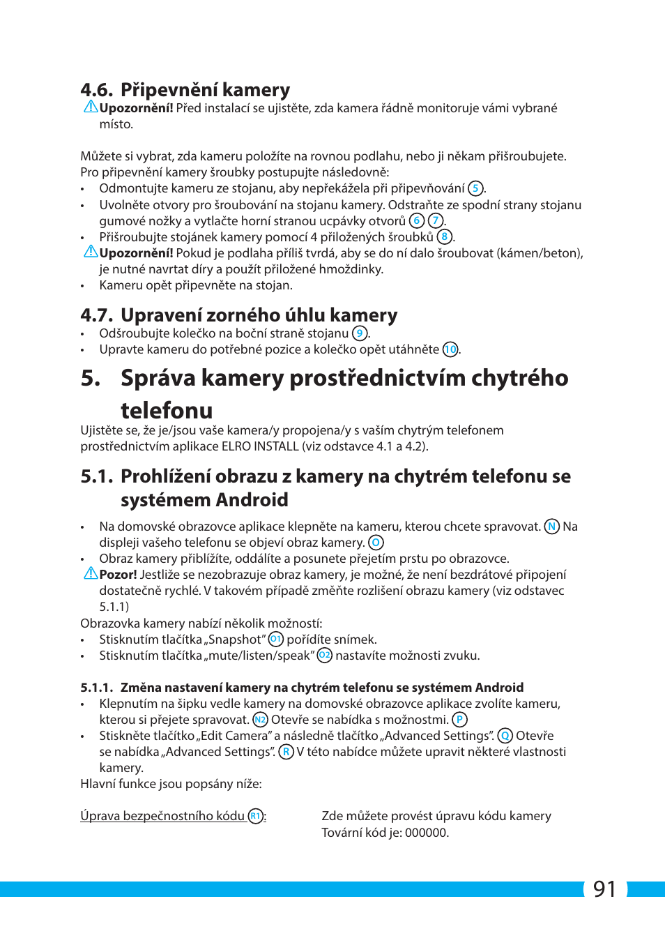 Správa kamery prostřednictvím chytrého telefonu, Připevnění kamery, Upravení zorného úhlu kamery | ELRO C703IP.2 Plug & play network camera User Manual | Page 91 / 132