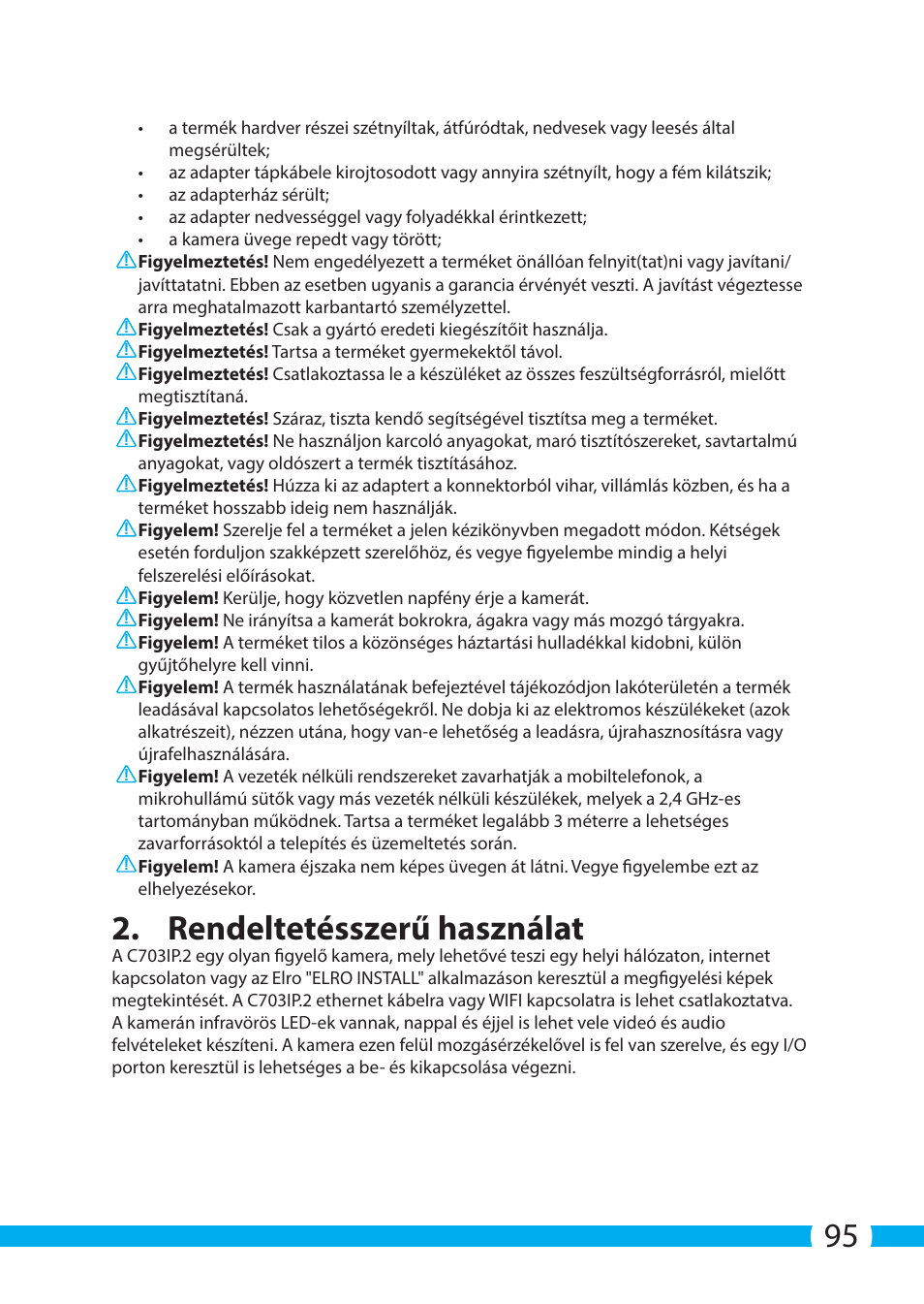 Rendeltetésszerű használat | ELRO C703IP.2 Plug & play network camera User Manual | Page 95 / 132