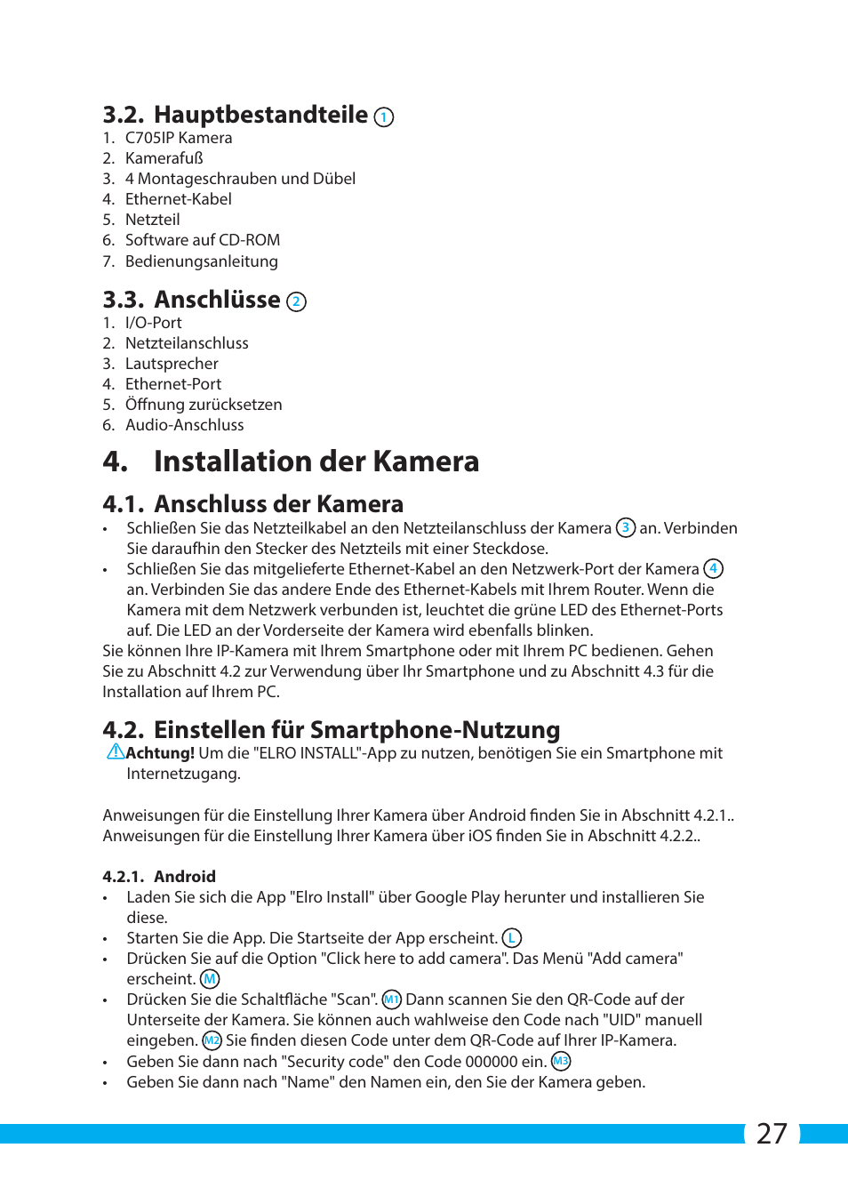 Installation der kamera, Hauptbestandteile, Anschlüsse | Anschluss der kamera, Einstellen für smartphone-nutzung | ELRO C705IP WiFi network camera User Manual | Page 27 / 132